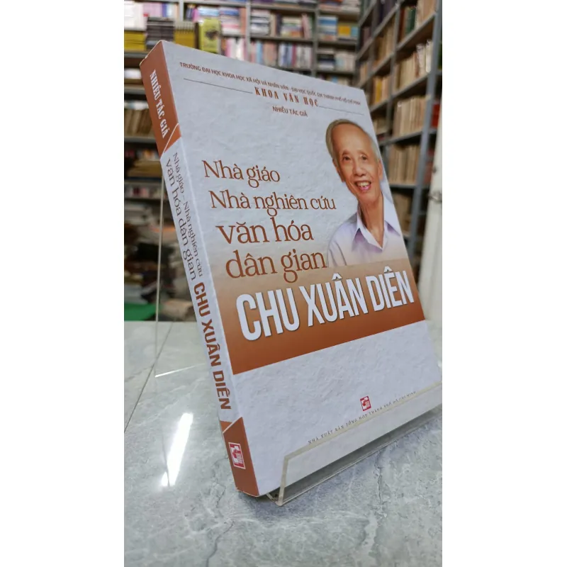 NHÀ GIÁO NHÀ NGHIÊN CỨU VĂN HOÁ DÂN GIAN CHU XUÂN DIÊN 707679