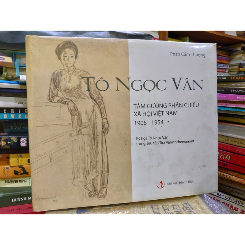 Tô Ngọc Vân 
Tấm gương phản chiếu xã hội Việt Nam
1906- 1954
 193457