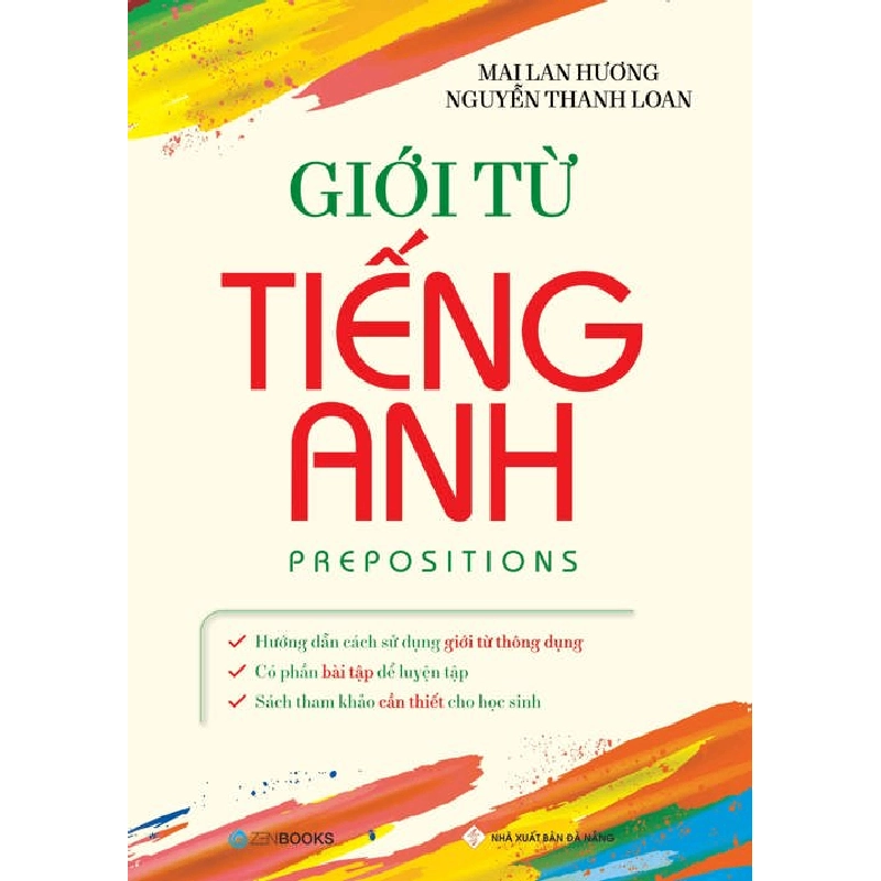 (TẶNG BOOKMARK) Giới từ tiếng Anh - Mai Lan Hương - 2022 944419