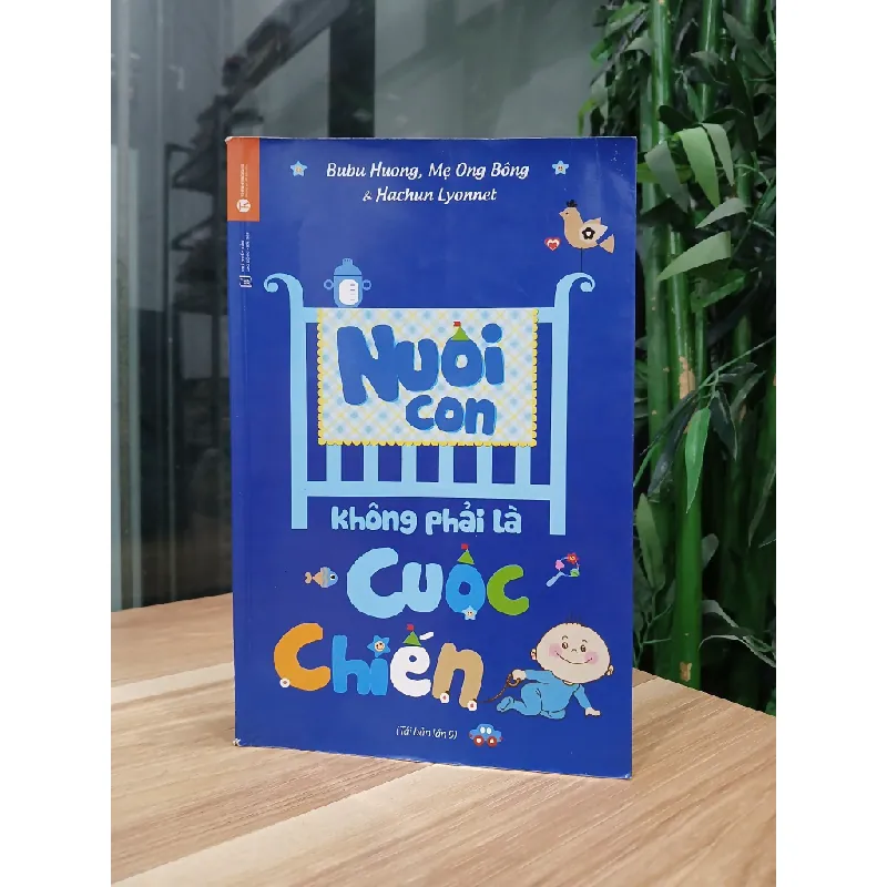 Nuôi con không phải là cuộc chiến – Bubu Huong, Mẹ Ong Bông, Hachun Lyonnet 570867