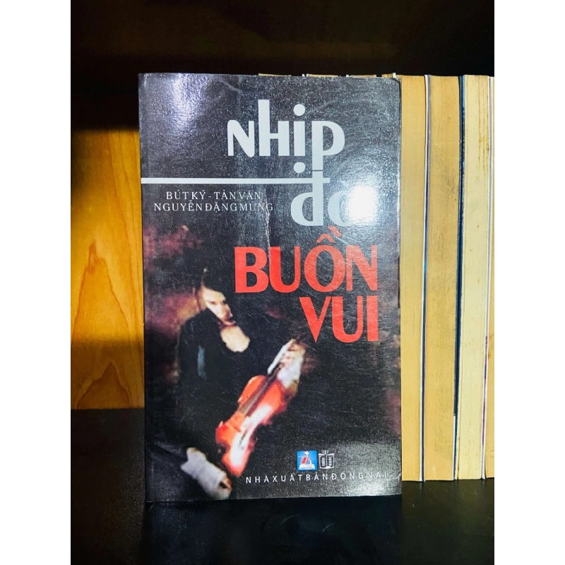 Nhịp đời Buồn Vui - Nguyễn Đặng Mừng VĂN HỌC VAVO0810 920895