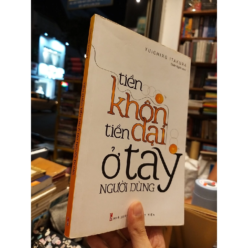 Tiền khôn tiền dại ở tay người dùng - Yuichito Itakura 129944