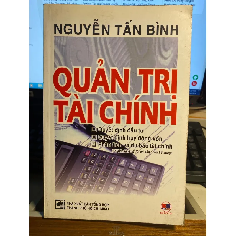 Quản Trị Tài Chính- Nguyên Tấn Bình- sách lưu kho mới 90% STB828 Blogmeo 27525 588185