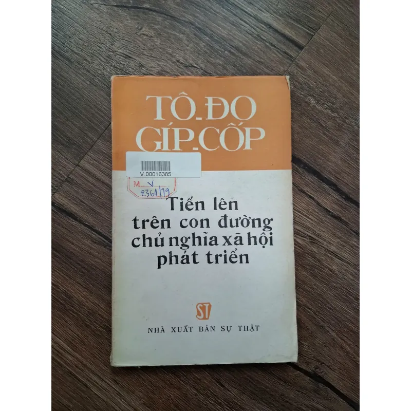 Tiến Lên Trên Con Đường Chủ Nghĩa Xã Hội Phát Triển 716186