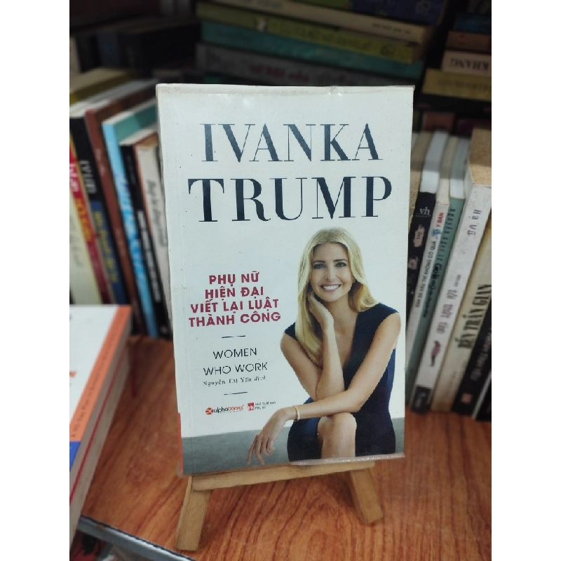 Phụ nữ hiện đại viết lại luật thành công - Ivanka Trump 131083