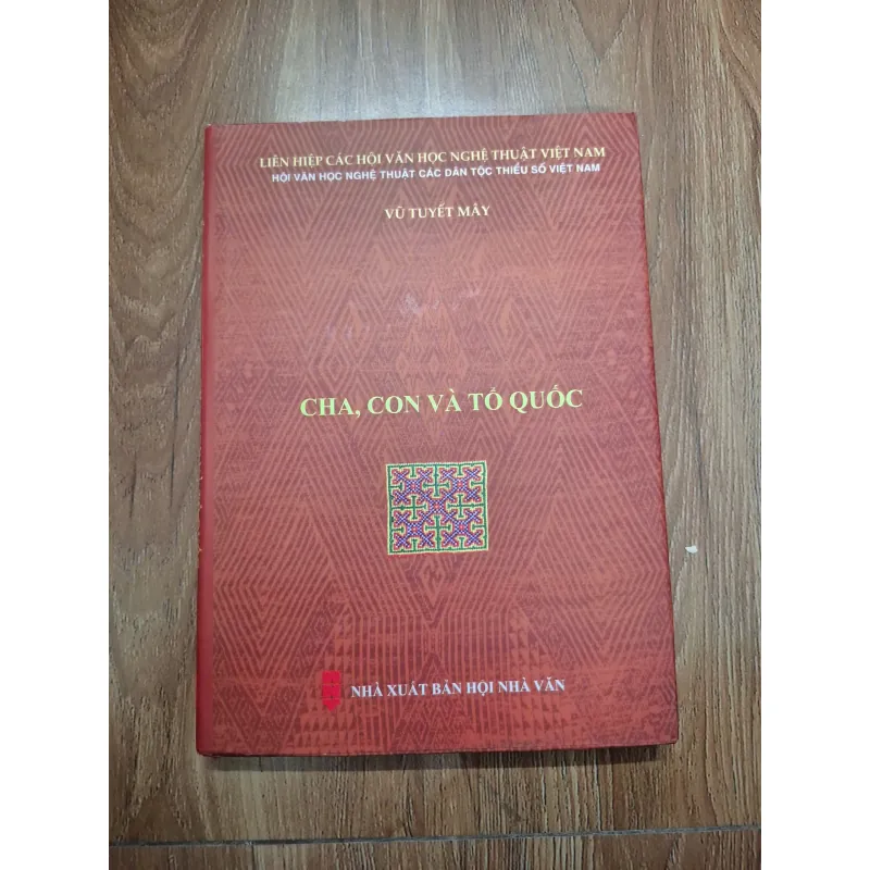 Cha, Con Và Tổ Quốc - Vũ Tuyết Mây - Văn học dân tộc 761798