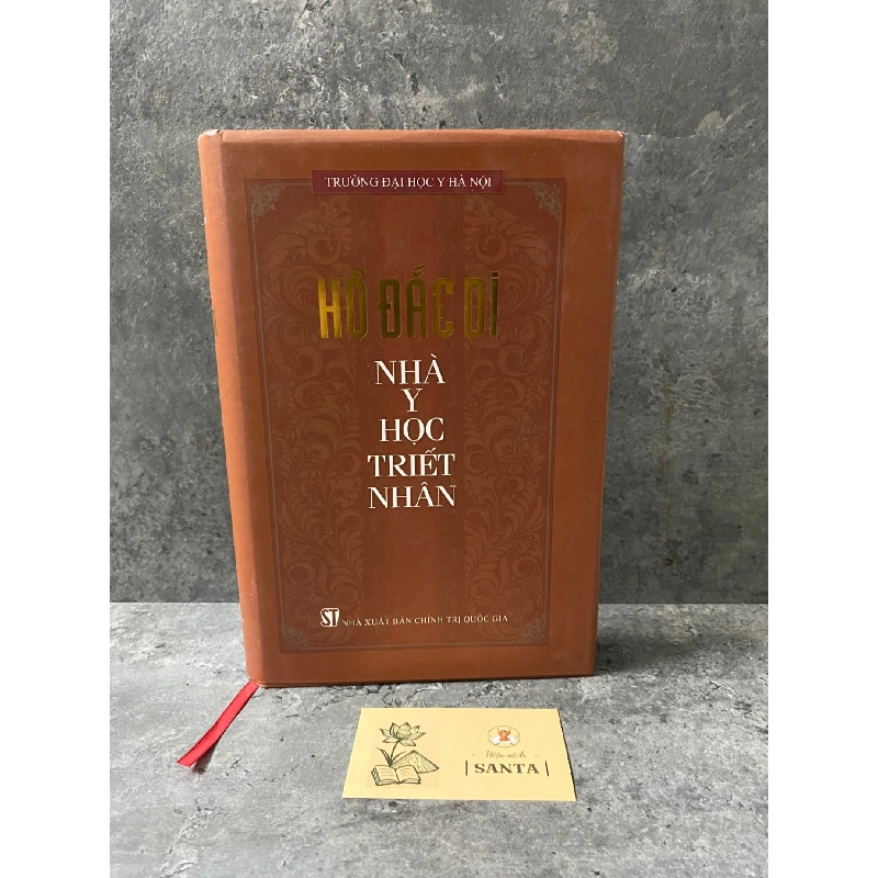 Hồ Đắc Di nhà y học triết nhân (bìa cứng) - ĐH Y Hà Nội 784073