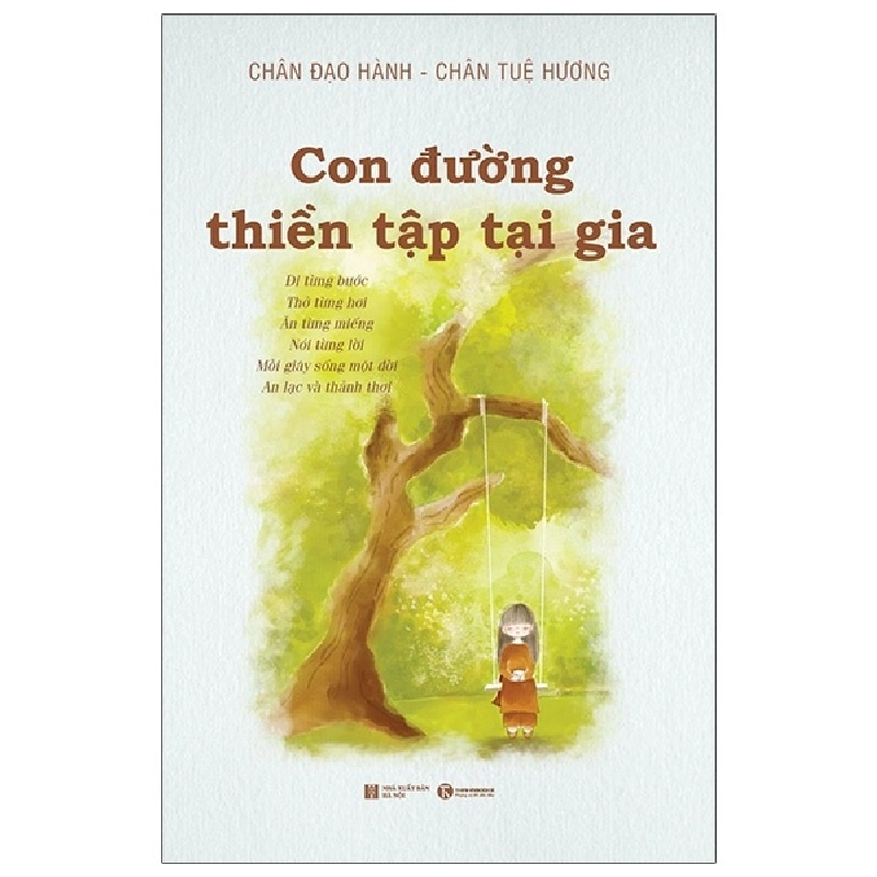 Con đường thiền tập cho người tại gia - Chân Đạo Hành - Chân Tuệ Hương 2021 New 100% HCM.PO 346840