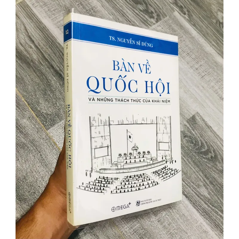 BÀN VỀ QUỐC HỘI - Nguyễn Sĩ Dũng 791168