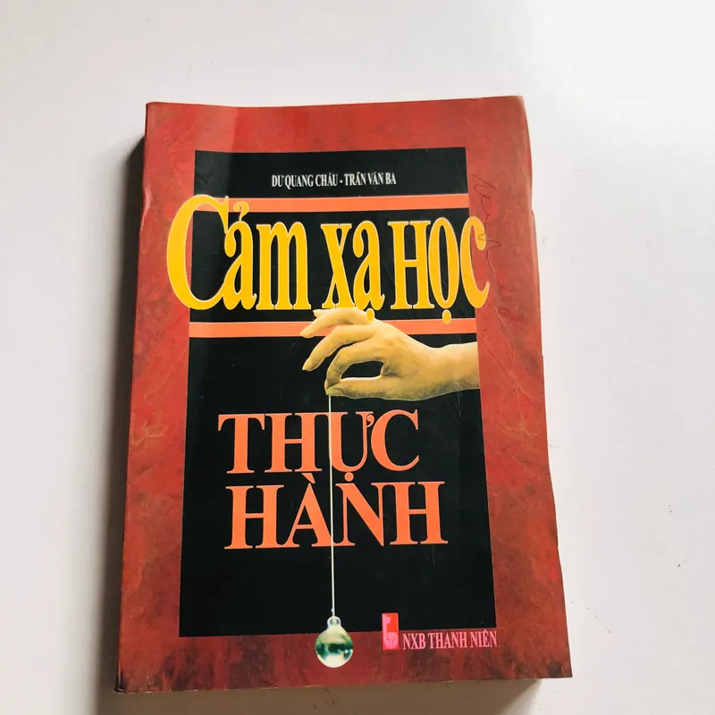 📖 CẢM XẠ HỌC THỰC HÀNH (Tác giả: Dư Quang Châu – Trần Văn Ba) 564038