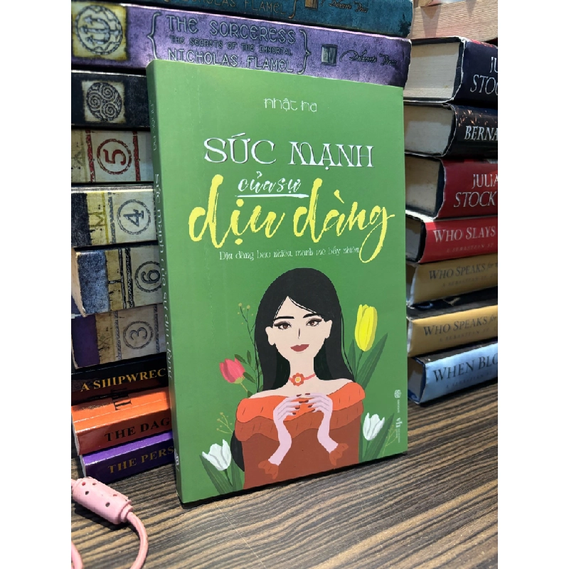Sức mạnh của sự dịu dàng - Nhật Hạ 333957