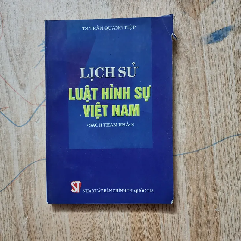 Lịch sử luật hình sự Việt Nam | trần quang tiệp  689350