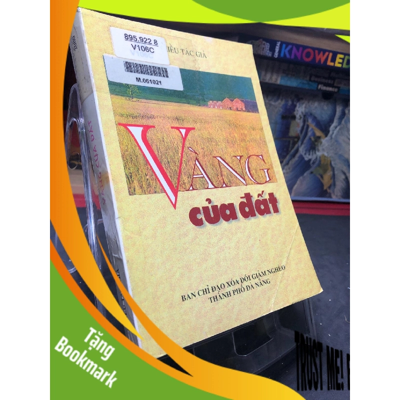 (TẶNG BOOKMARK) Vàng của đất 2000 mới 70% ố bẩn nhẹ Nhiều tác giả RBK0906 SÁCH VĂN HỌC 956096