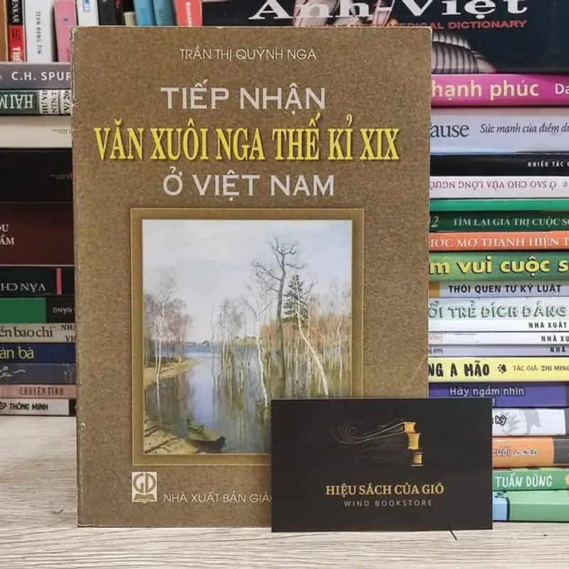 Tiếp nhận văn xuôi Nga thế kỉ XIX ở Việt Nam - Trần Thị Quỳnh Nga 574045