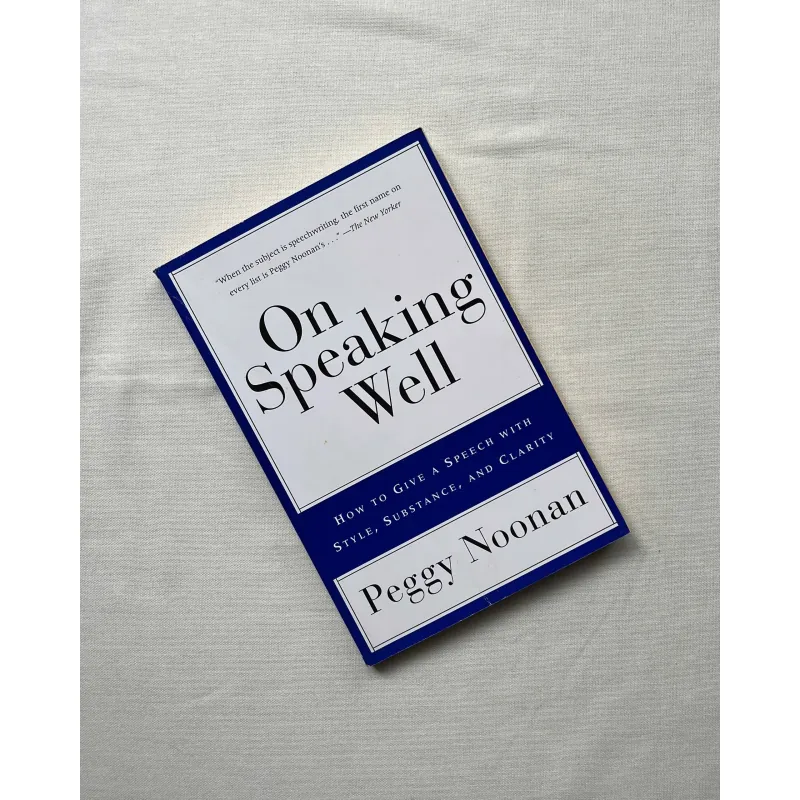 On Speaking Well - Peggy Noonan 992850