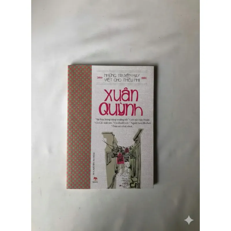 Những Truyện Hay Viết Cho Thiếu Nhi - Xuân Quỳnh 758506