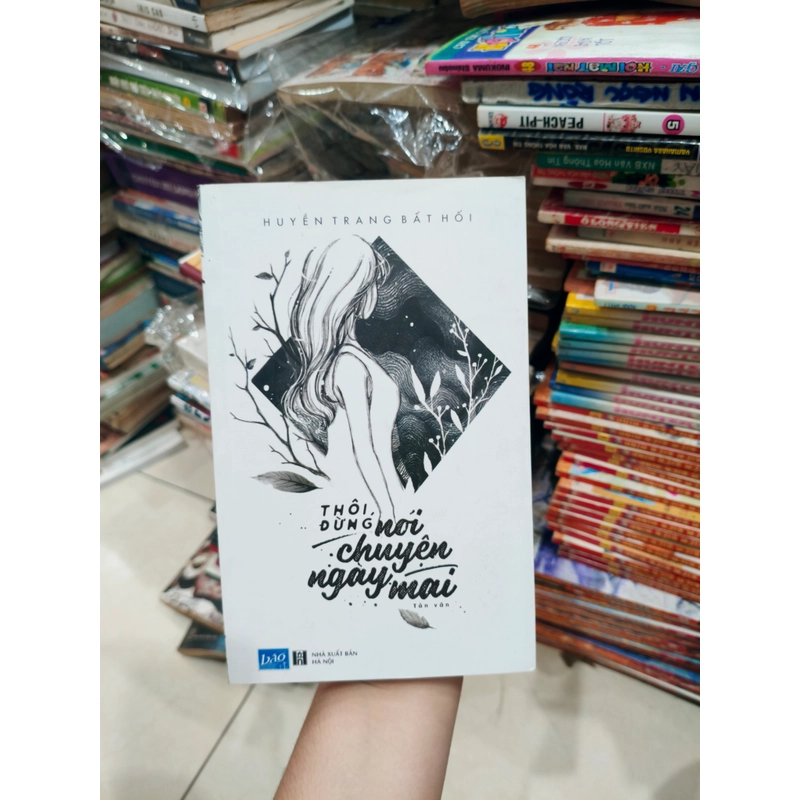 Thôi đừng nói chuyện ngày mai 🌱 551112