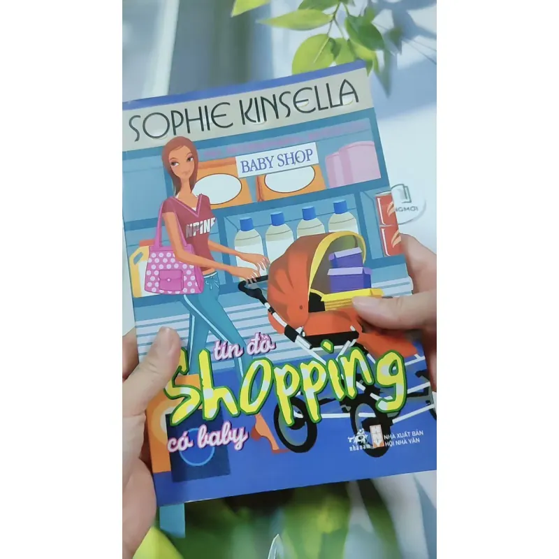 Tín Đồ Shopping Có Baby - Sophie Kinsella 744778