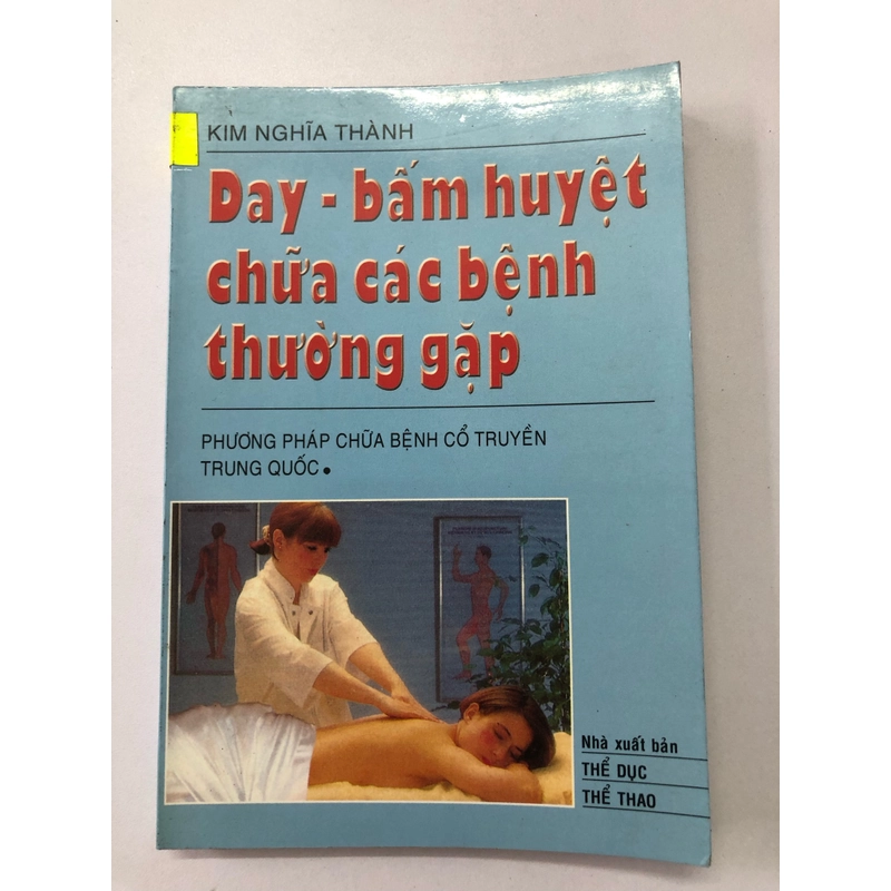 DAY- BẤM HUYỆT CHỮA CÁC BỆNH THƯỜNG GẶP (sách dịch) 283117