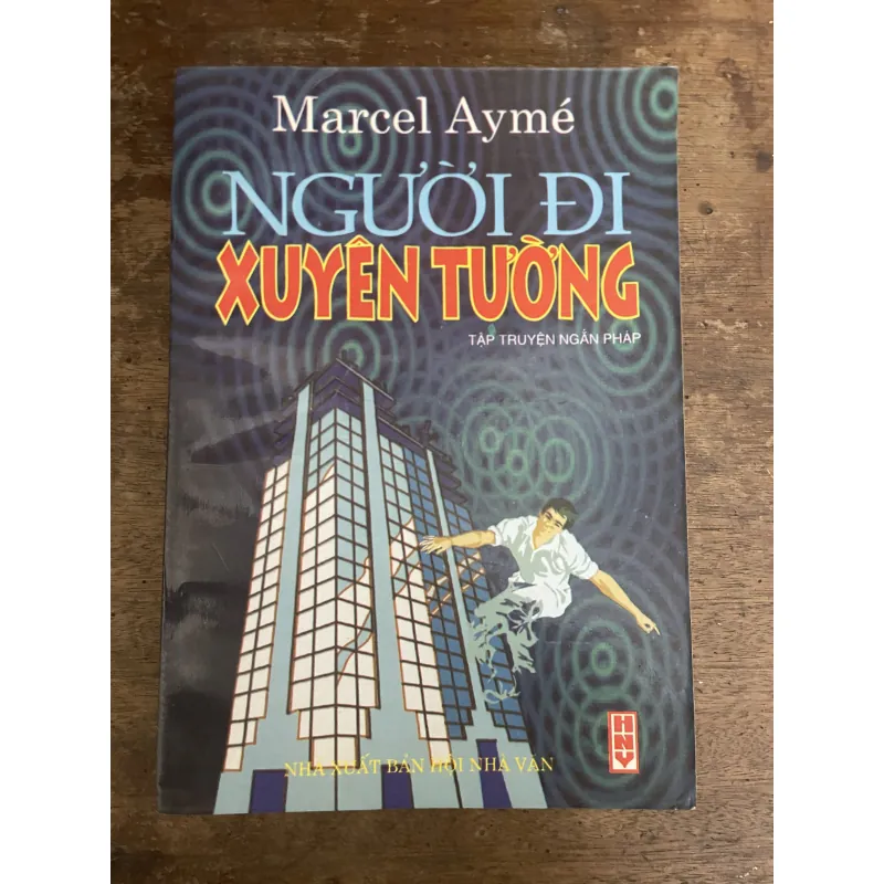 Người đi xuyên tường - Marcel Ayme 781220