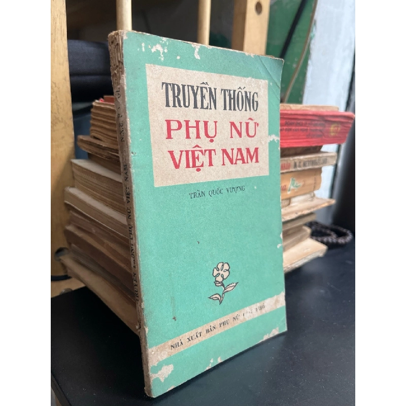 Truyền thống phụ nữ Việt Nam - Trần Quốc Vượng 525600