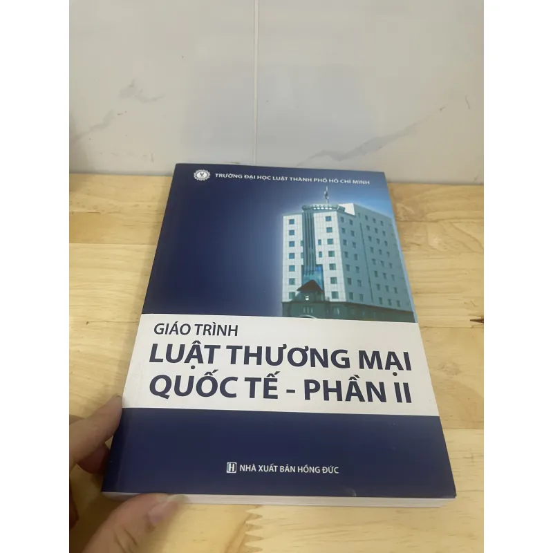 Giáo trình Lyật thương mại Quốc tế -phần 2  933065