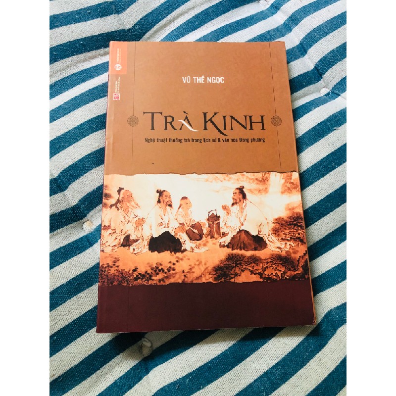 Trà Kinh - nghệ thuật thưởng trà trong lịch sử  10024