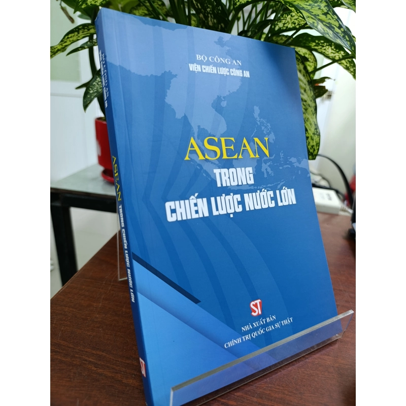 ASEAN TRONG CHIẾN LƯỢC NƯỚC LỚN 543884