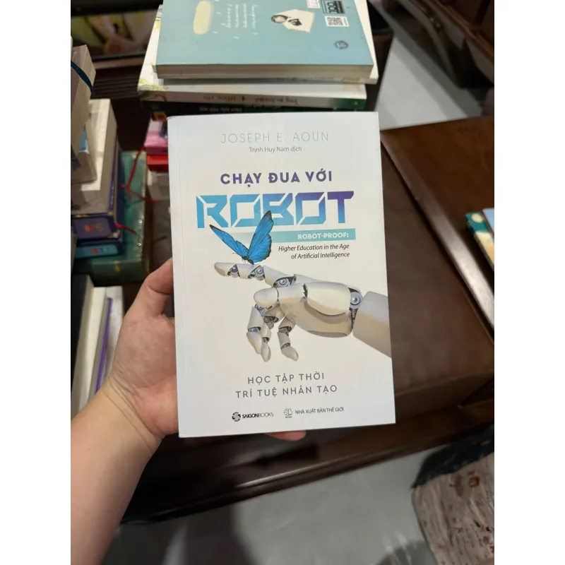 CHẠY ĐUA VỚI ROBOT – HỌC TẬP THỜI TRÍ TUỆ NHÂN TẠO (JOSEPH E. AOUN)- K4 1019474