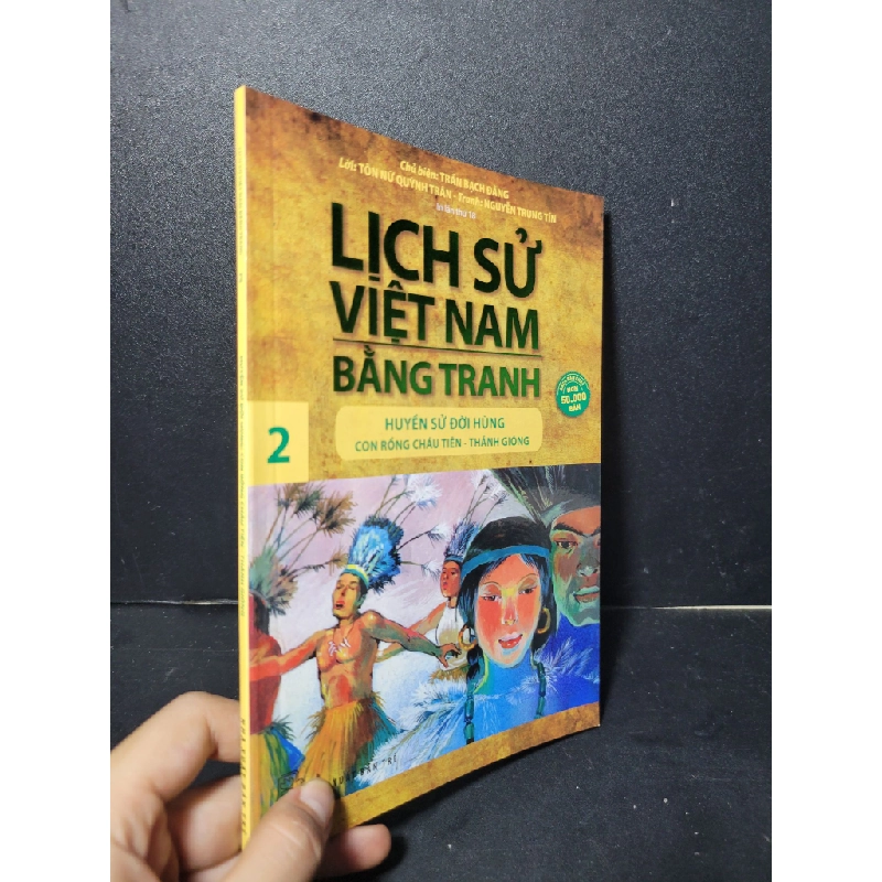 Lịch sử Việt Nam bằng tranh 2 Huyền sử đời Hùng con rồng cháu tiên thánh giống mới 90% bẩn nhẹ 2024 Trần Bạch Đằng HCM2205 LỊCH SỬ - CHÍNH TRỊ - TRIẾT HỌC Blogmeo 27525 461664