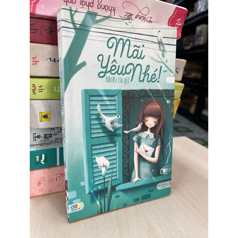 Mãi yêu nhé! - Nhiều tác giả 703561
