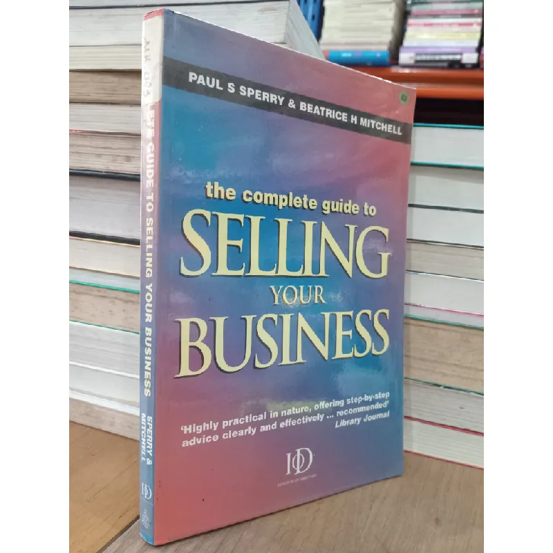 The complete guide to selling your business - Paul S Sperry & Beatrice H Mitchell 702521