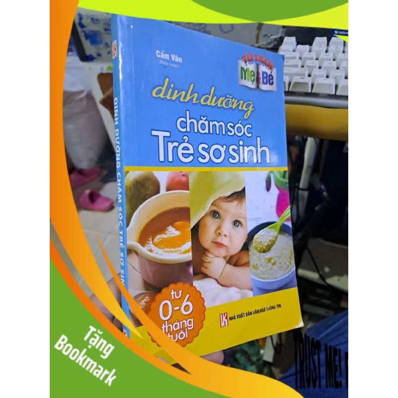 (TẶNG BOOKMARK) Dinh dưỡng chăm sóc trẻ sơ sinh - Cẩm Vân MẸ VÀ BÉ RBK1008 943129