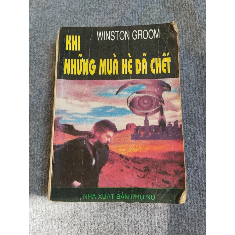 KHI NHỮNG MÙA HÈ ĐÃ CHẾT - WINSTON GROOM 574344