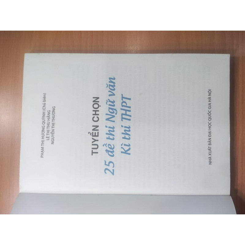 Tuyển chọn 25 đề thi ngữ văn-Phạm Thị Hương Quỳnh chủ biên 79254