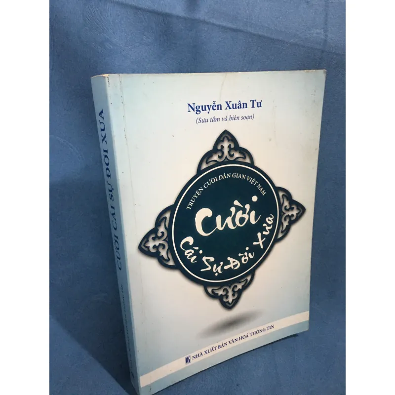 Cười cái sự đời xưa. Truyện cười dân gian Việt. 991400