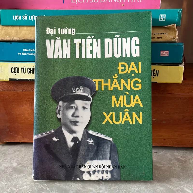 Văn Tién Dũng Đại Thắng Mùa Xuân 695046