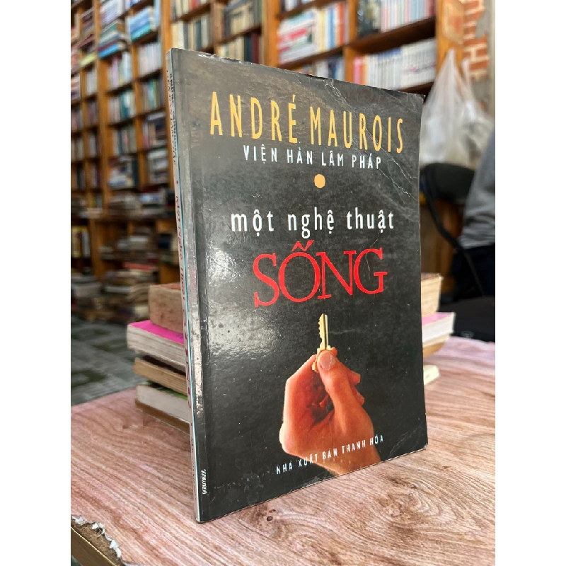 Một Nghệ Thuật Sống - Andre Maurois 449164