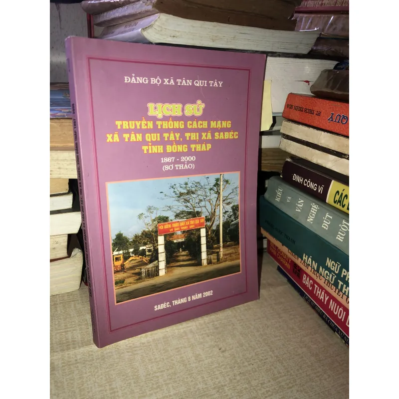 Lịch sử truyền thống cách mạng xã Tân Qui Tây thị xã Sa Đéc tỉnh đồng tháp 972639