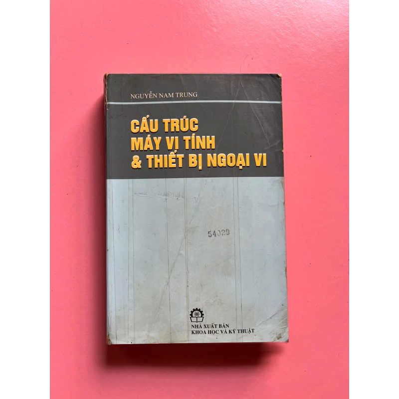 CẤU TRÚC MÁY VI TÍNH VÀ THIẾT BỊ NGOẠI VI 498225