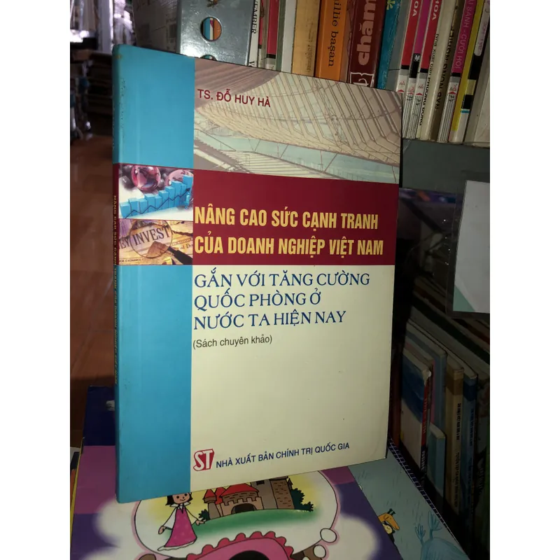 Nâng cao sức cạnh tranh của doanh nghiệp Việt Nam gắn với tăng cường quốc phòng ở nước ta  594781