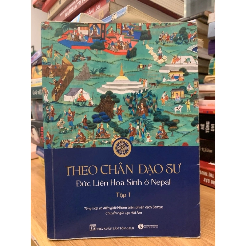 Theo chân đạo sư đức liên hoa sinh ở Nepal tập 1 - NXB Tôn giáo 757126