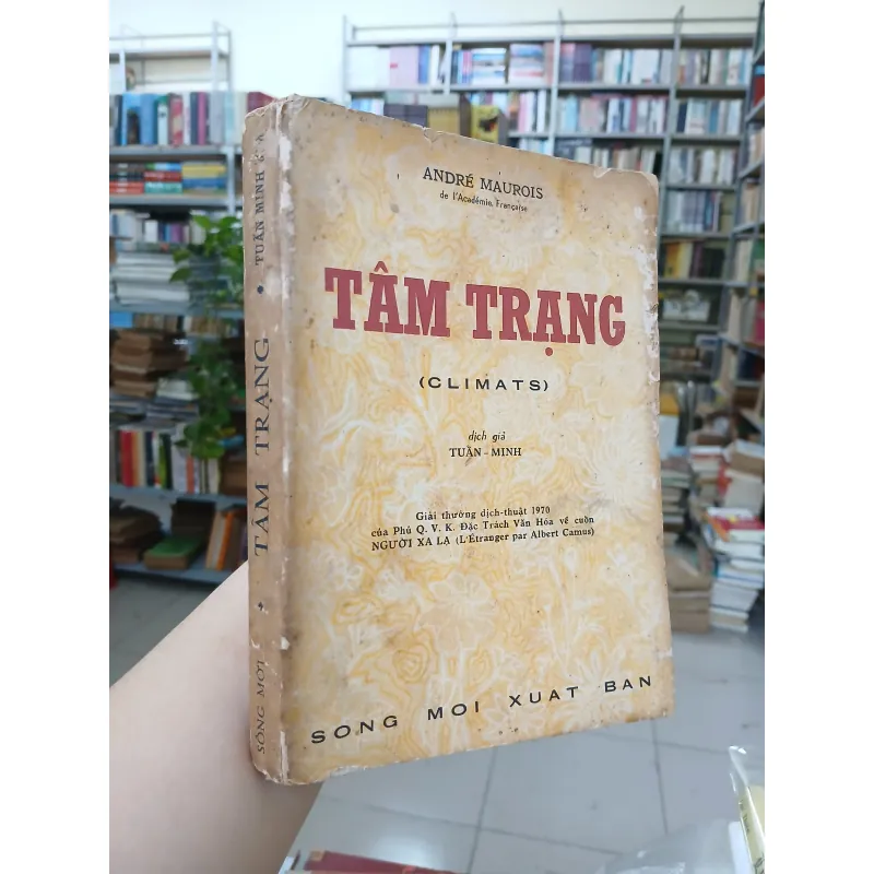 TÂM TRẠNG - ANDRÉ MAUROIS (Tuấn Minh dịch) 782562