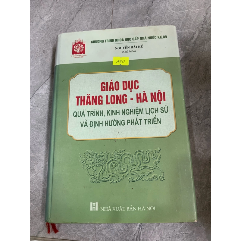 GIÁO DỤC THĂNG LONG - HÀ NỘI  QUÁ TRÌNH, KINH NGHIỆM LỊCH SỬ VÀ ĐỊNH HƯỚNG PHÁT TRIỂN  273884