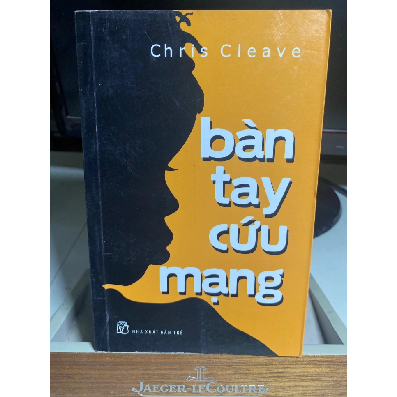 BÀN TAY CỨU MẠNG -Tác giả: Chris Cleave -NXB Trẻ 2011 -Khổ sách: 13x20cm, bìa mềm,Số trang: 382 - Sách lưu kho có ố theo thời gian 446657