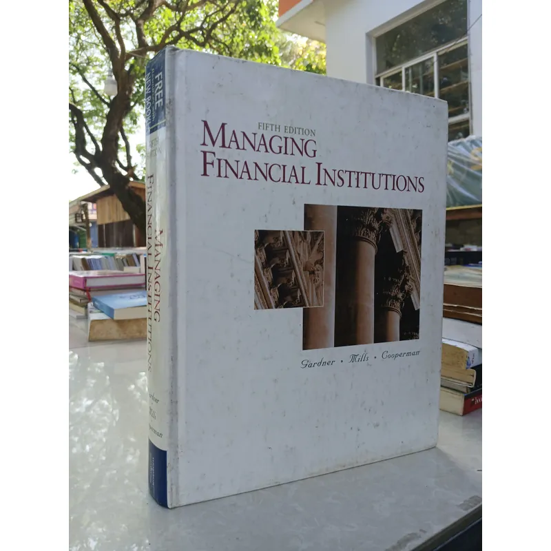 MANAGING FINANCIAL INSTITUTIONS (QUẢN LÝ TỔ CHỨC TÀI CHÍNH)  731537