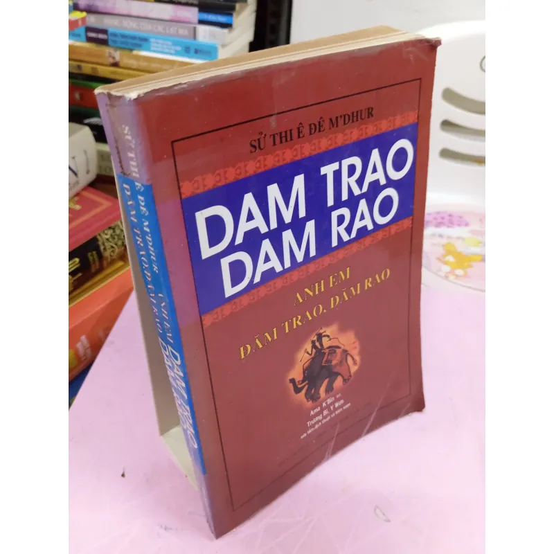 Đăm Trao Đăm Rao – Sử thi Ê Đê nổi tiếng của Tây Nguyên 958297