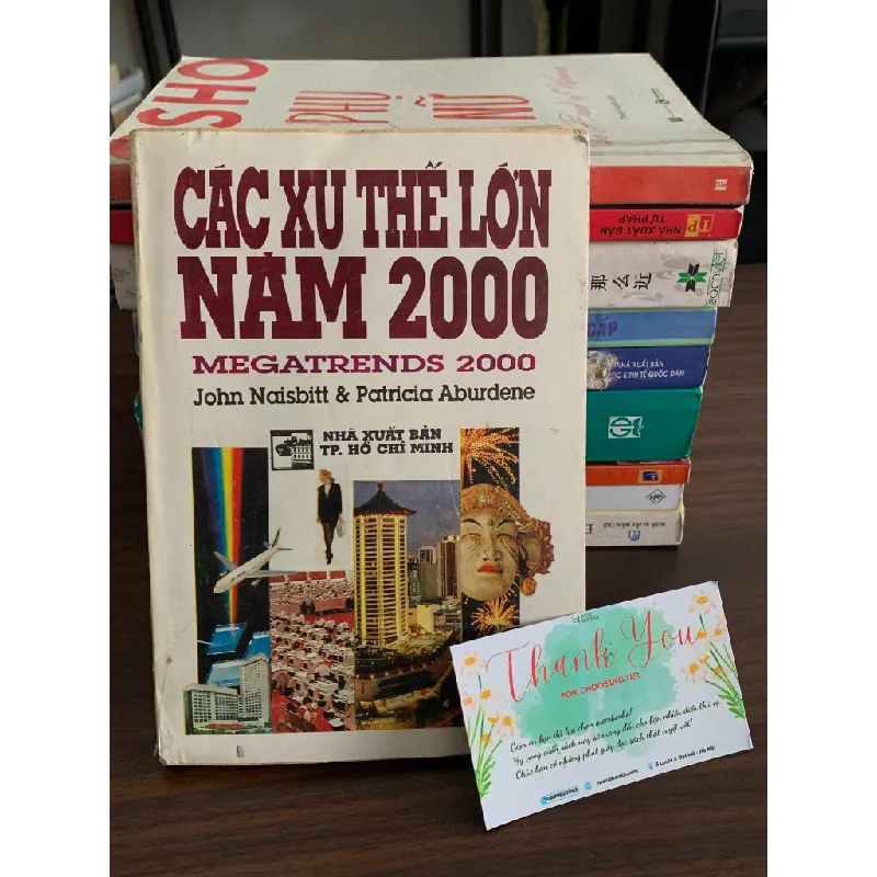 Các Xứ Thế Lớn Năm 2000 – John Naisbitt, Patricia Aburdene 558516