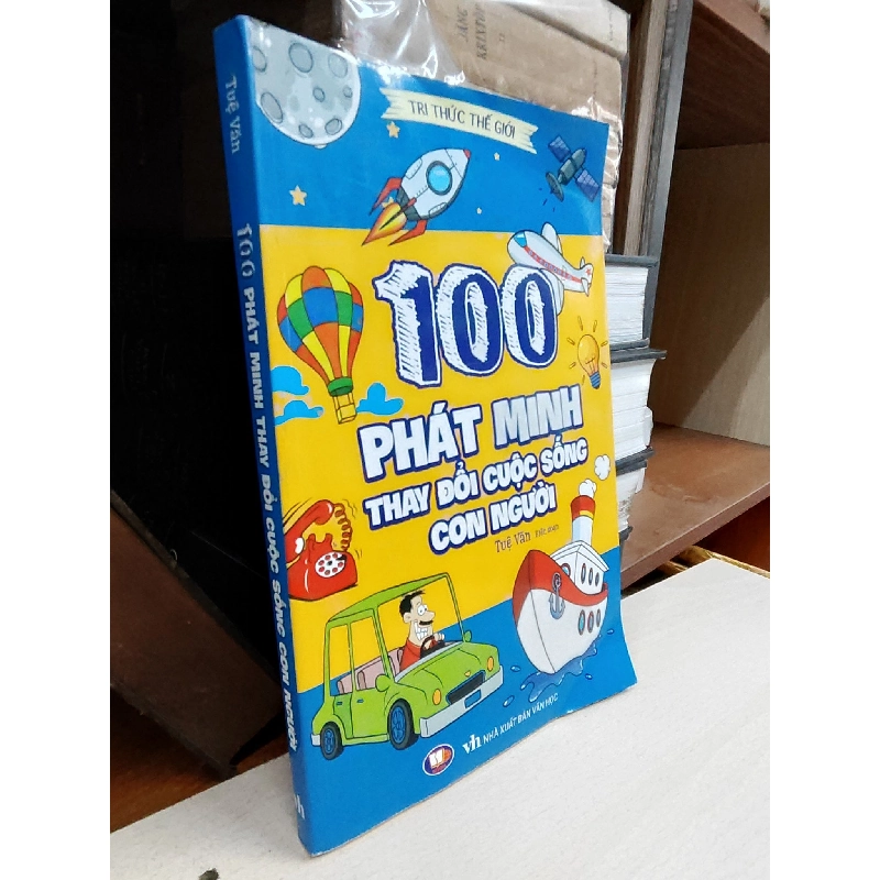 100 Phát Minh Thay Đổi Cuộc Sống Con Người - Tuệ Văn 1048430