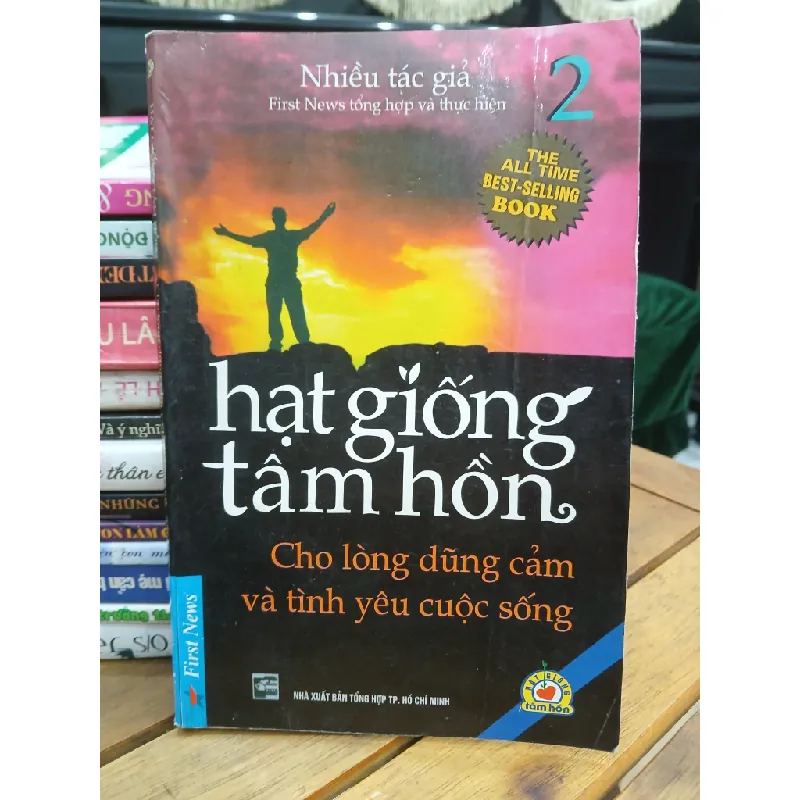 Cho lòng dũng cảm và tình yêu cuộc sống (Hạt giống tâm hồn – Tập 2) — First News – Trí Việt 577710